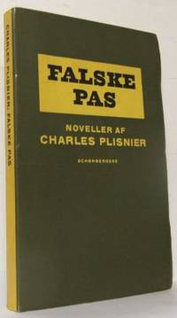 Falske Pas. Noveller. Paa Dansk  ved Karen Nyrop…