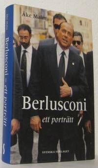 Berlusconi. Ett porträtt.