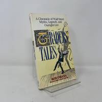 Traders' Tales: A Chronicle of Wall Street Myths, Legends, and Outright Lies