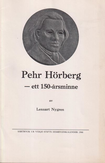 Pehr Hörberg - ett 150-årsminne.