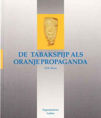 De tabakspijp als Oranje propaganda.