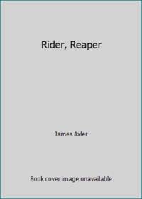 Rider, Reaper