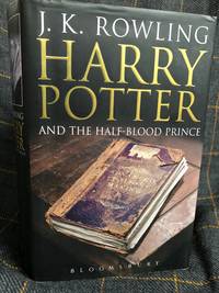 Harry Potter and the Half-Blood Prince by Rowling, J K - 2005