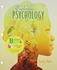 Exploring Psychology by Myers, David G - 2012-11-02