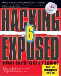 Hacking Exposed : Network Security Secrets and Solutions