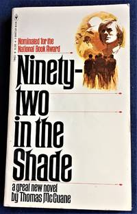 Ninety-Two in the Shade by Thomas McGuane - 1974 - from My Book Heaven (SKU: 59606)