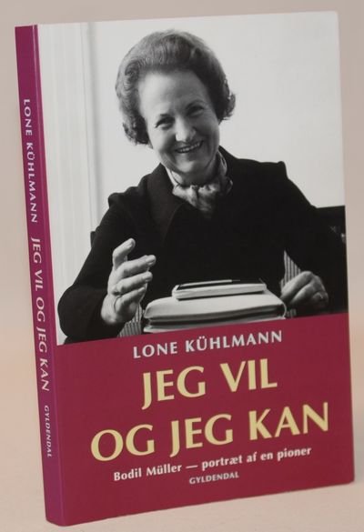 Jeg vil og jeg kan - Bodil Mülller - portræt af…