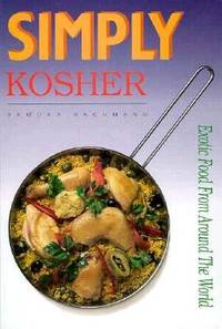 Simply Kosher : Exotic Food from Around the World