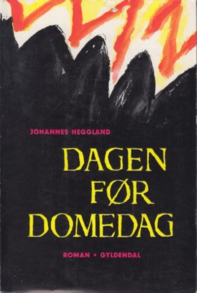 Dagen før domedag. Roman.
