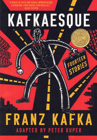 Kafkaesque: Fourteen Stories by Kafka, Franz; adapted by Peter Kruper - 2020