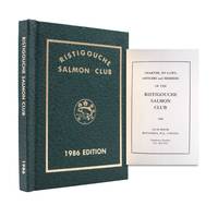 Charter, By-Laws, Officers and Members of the Ristigouche Salmon Club