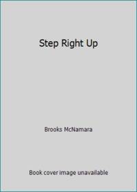 Step Right Up by Brooks McNamara - 1976