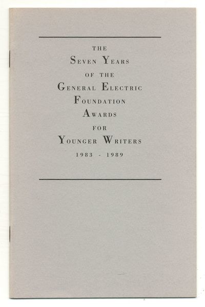 The Seven Years of the General Electric Foundation Awards for Younger Writers 1983-1989