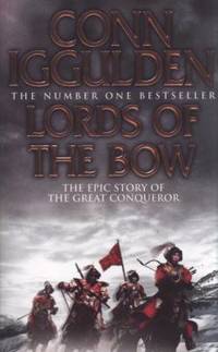 Lords of the Bow (Conqueror, Book 2)