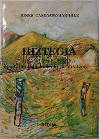 Hiztegia FranÃ§ais - EÃ¼skara by Casenave-Haragile, Junes - 1989