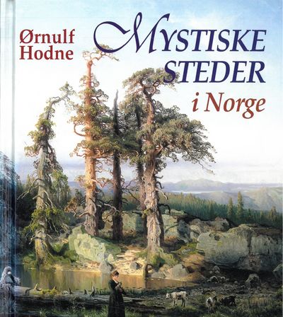 Mystiske steder i Norge.