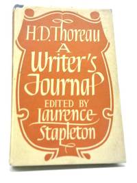 H. D. Thoreau: A Writer&#039;s Journal de Laurence Stapleton - 1961