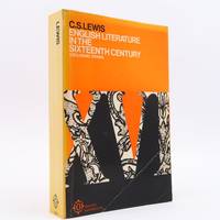 cover of English Literature in the Sixteenth Century: Excluding Drama by C. S. Lewis