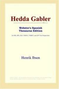 image of Hedda Gabler (Webster's Spanish Thesaurus Edition)