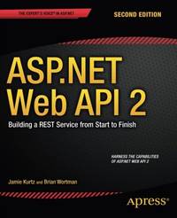 ASP.NET Web API 2: Building a REST Service from Start to Finish