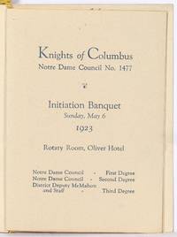 Knights of Columbus, Notre Dame Council No. 1477, Initiation Banquet, 1923