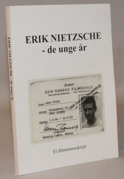 Erik Nietzsche - de unge år - et filmmanuskript.