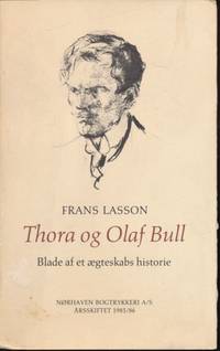Thora og Olaf Bull. Blade af et ægteskabs historie