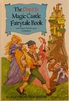 The Magic Castle Fairytale Book; The Pop-Up Magic Castle Fairytale Book with Punch-out Fairytale Characters