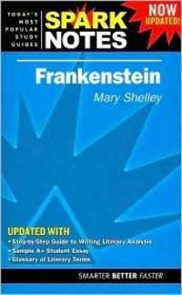 Frankenstein By Mary Shelley by Sparknotes Editors - 2008