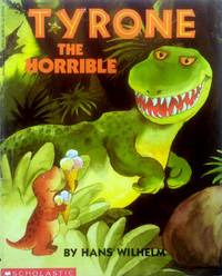 Tyrone the Horrible