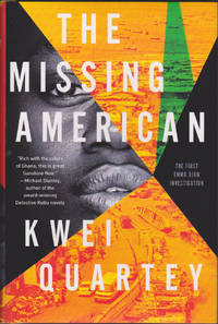 The Missing American (An Emma Djan Investigation) by Kwei Quartey - January 2020