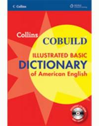 Collins COBUILD Illustrated Basic Dictionary of American English