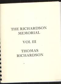 The Richardson Memorial, Volume III - Thomas Richardson