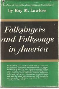 cover of FOLKSINGERS AND FOLKSONGS IN AMERICA:; A Handbook of Biography, Bibliography, and Discography