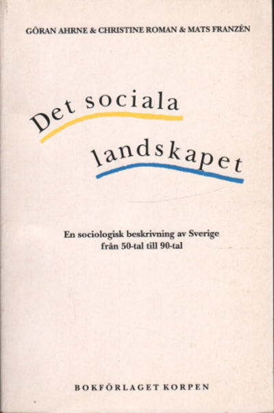DET SOCIALA LANDSKAPET. En sociologisk…