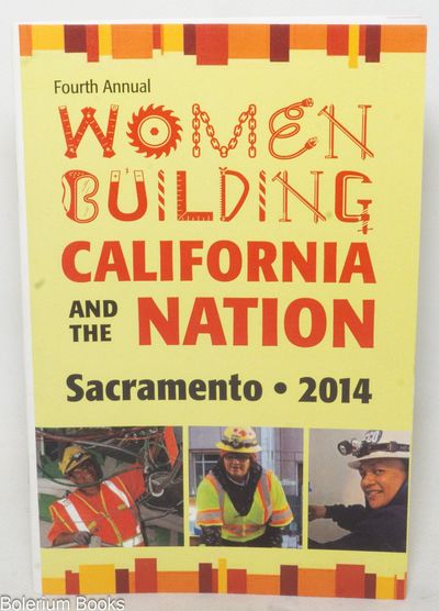 Fourth Annual Women Building California and the Nation: Sacramento, 2014
