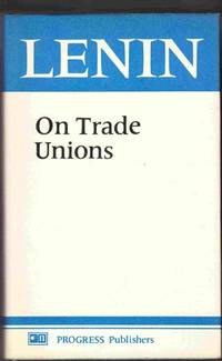 image of Lenin: on Trade Unions: A Collection of Articles and Speeches