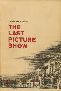 The Last Picture Show by McMurtry, Larry - 1966