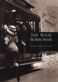 The Book Borrower : A Novel