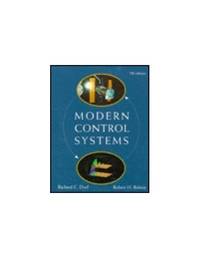 Modern Control Systems (Addison-Wesley series in electrical and computer engineering)
