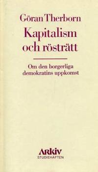 Kapitalism och rösträtt. Om den borgerliga…