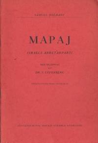 MAPAJ. Israels arbetarparti.  Med inledning av…
