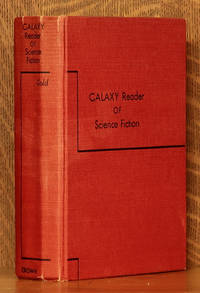 GALAXY READER OF SCIENCE FICTION by edited by H. L. Gold - 1952