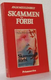 Skammen förbi. En personlig historia.