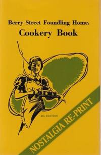 Berry Street Foundling Home Cookery Book