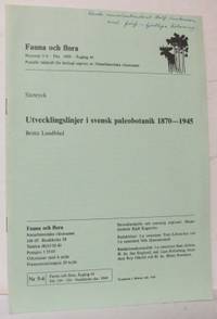 Utvecklingslinjer i svensk paleobotanik 1870-1945.