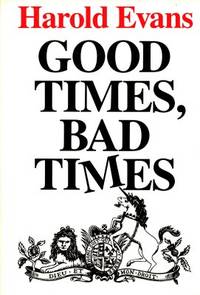 Good times, bad times.