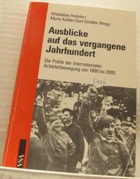 Ausblicke auf das vergangene Jahrhundert. Die…