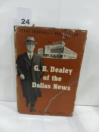 image of G.B. Dealey of the Dallas News