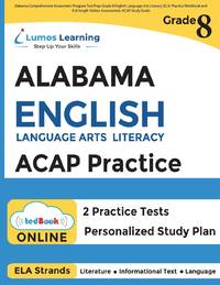 Alabama Comprehensive Assessment Program Test Prep: Grade 8 English Language Arts Literacy (ELA)...